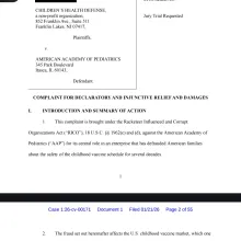 This complaint is brought under the Racketeer Influenced and Corrupt  Organizations Act (“RICO”), 18 U.S.C. §§ 1962(c) and (d), against the American Academy of  Pediatrics (“AAP”) for its central role in an enterprise that has defrauded American families  about the safety of the childhood vaccine schedule for several decades. https://childrenshealthdefense.org/wp-content/uploads/aap-lawsuit-complaint-redacted.pdf